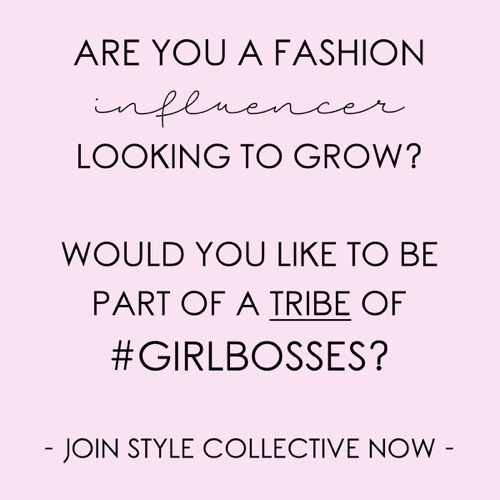 Why I Joined Style Collective | Fashion & Lifestyle Blogging Community