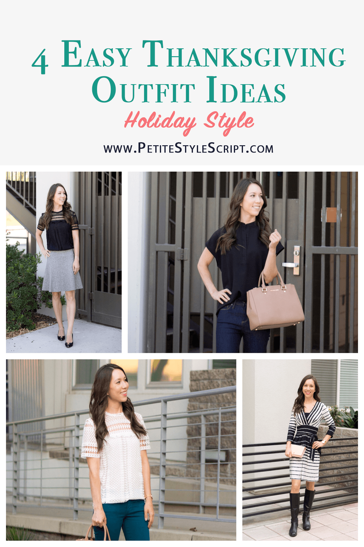 Outfit Inspiration: 4 Easy Thanksgiving Outfit Ideas - Petite Style Script